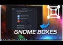 Gnome Boxes A Easy To Use Virtualization Software | Linux Tutorial