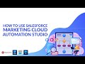 Ep 44 - How To Use Salesforce Marketing Cloud Automation Studio | LSS By Algoworks