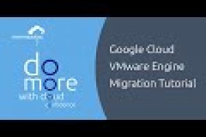 Tutorial: VM-based migrations to Google Cloud VMware Engine