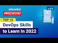 Top 10 DevOps Skills To Learn In 2022  | DevOps Tutorial | Edureka Rewind - 4