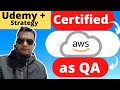 AWS Certification as QA | Cloud certified strategy | Best Udemy course SAA-C03 Solution Architect