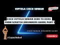 Cisco Viptela SDWAN Zero to Hero training  and learning guide from Scratch Part1 @legacyindeed