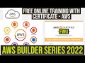 AWS Free Learning with Free Certificate | Students & Developers | AWS Builders Online Series