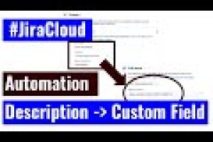 Jira Cloud Automation – Update custom field from keywords in description #regex
