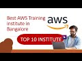 Best AWS Training institute in Bangalore | AWS Institute 2023