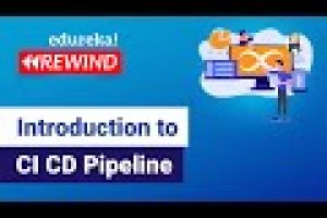 Introduction to CI CD Pipeline| CI CD Explained | DevOps Training | Edureka | DevOps Rewind