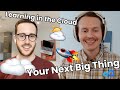 Learning in the Cloud | Fred Hoskyns | Your Next Big Thing