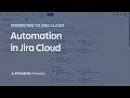 Automation in Jira Cloud