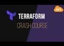 Terraform Crash Course: Cloud/AWS Automation 2.5hrs!!