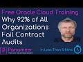 Why 92% of All Orgs Fail Contract Audits | 2023 | Free Oracle Cloud Training | Panameer | Ep 0197