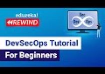 DevSecOps Tutorial for Beginners| What is DevSecOps | DevOps Training | Edureka | DevOps Rewind – 3