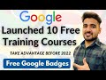 Google 10 Free Training Courses Before 2022 | Year End Offer | Google Cloud Skill Boost for Learners