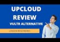 UpCloud Review Vultr London Alternative with Benchmarks
